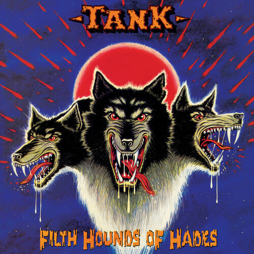 Tank - Filth Hounds Of Hades - Music CD