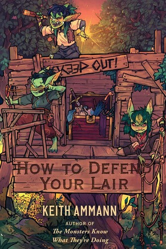 Ammann,keith - How To Defend Your Lair - Books