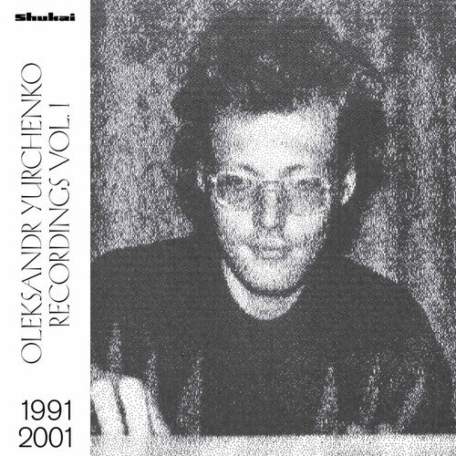 Yurchenko,oleksandr - Recordings 1 1991-2001 - Vinyl Record