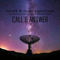 Hanslik & Moniz Experiment - Call & Answer - Music CD
