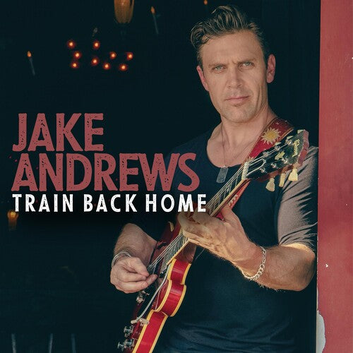Andrews,jake - Train Back Home - Music CD
