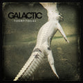 Galactic - Tchompitoulas - Vinyl Record