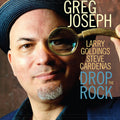 Joseph,greg - Drop The Rock - Music CD