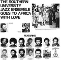 Southern University Jazz Ensemble - Goes To Africa With Love - Vinyl Record