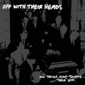 Off With Their Heads - All Things Move Towards Their End - Vinyl Record