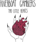 Riverboat Gamblers - Two Little Hearts - Vinyl Record