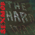 Sexmob - Hard Way - Vinyl Record