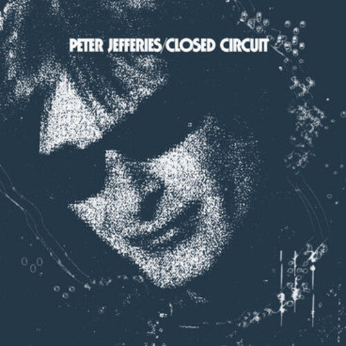 Jefferies,peter - Closed Circuit - Vinyl Record