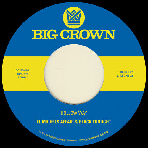 El Michels Affair & Black Thought - Hollow Way B/w I'm Still Somehow - Vinyl Record