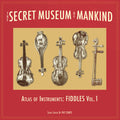 Secret Museum Of Mankind - Atlas Of Instruments - Secret Museum Of Mankind - Atlas Of Instruments - Vinyl Record
