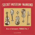 Secret Museum Of Mankind - Atlas Of Instruments [LP] Vinyl Record