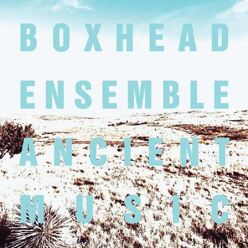 Boxhead Ensemble - Ancient Music - Music CD