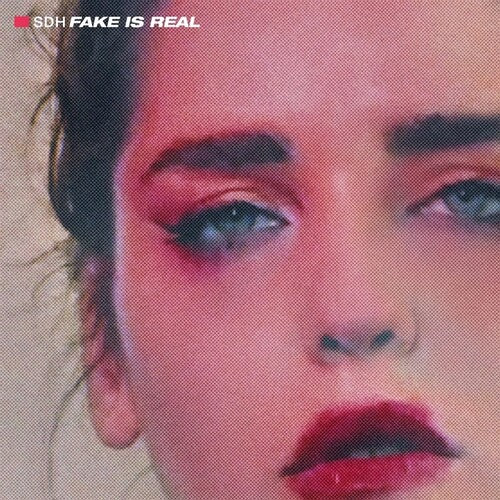 Sdh - Fake Is Real - Music CD