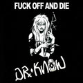 Dr Know - Fuck Off & Die - Vinyl Record