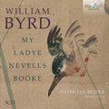 Byrd / Belder - My Ladye Nevells Booke - Music CD