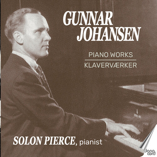 Johansen / Pierce - Piano Works - Music CD