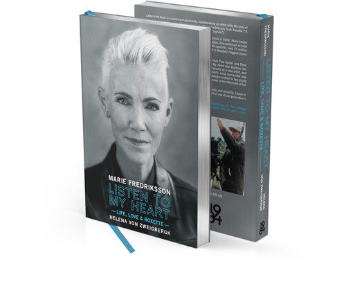 Listen To My Heart: Life Love & Roxette - By Marie Fredriksson (from Roxette) - Books
