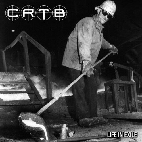 Crtb - Life In Exile - Vinyl Record