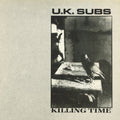 Uk Subs - Killing Time - Vinyl Record