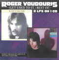 Voudouris,roger - Get Used To It-best Of - Music CD