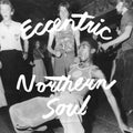 Eccentric Northern Soul / Various [LP] Vinyl Record