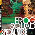 Frog Squad - Special Noise - Music CD