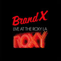 Brand X - Live At The Roxy L.a. 1979 - Vinyl Record