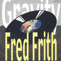 Frith,fred - Gravity - Music CD