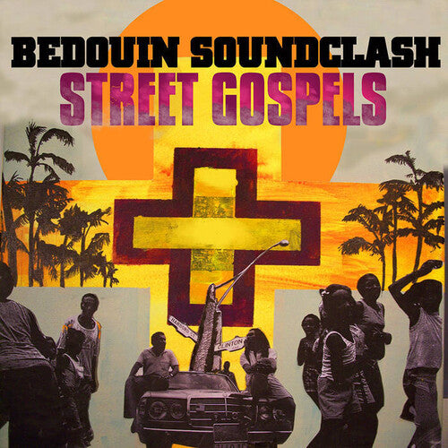 Bedouin Soundclash - Street Gospels - Vinyl Record