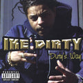 Ike Dirty - Dirty's Way - Music CD