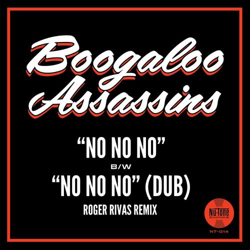 Boogaloo Assassins - No No No / No No No (roger Rivas Dub Remix) - Vinyl Record