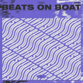 Beats On Boat 2 / Various - Beats On Boat 2 / Various - Vinyl Record