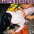 Baby's Berserk - Baby's Berserk - Vinyl Record