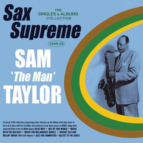 Taylor,sam - Sax Supreme: The Singles & Albums Collection - Music CD