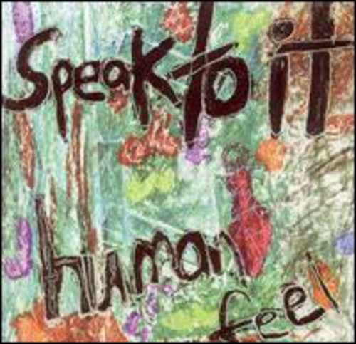 Human Feel - Speak To It - Music CD