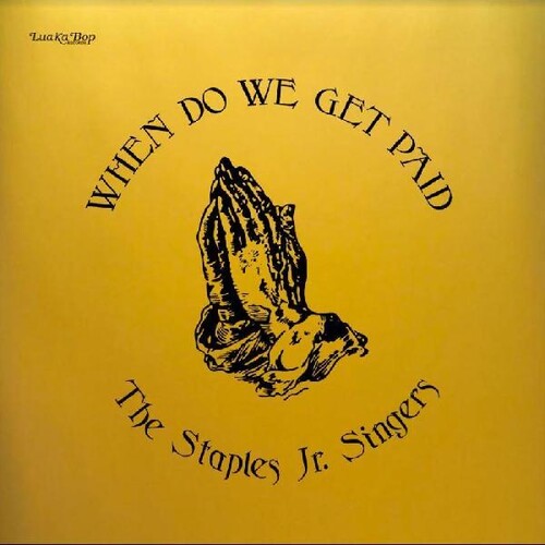 Staples Jr. Singers - When Do We Get Paid - Vinyl Record