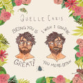 Quelle Chris - Being You Is Great I Wish I Could Be You More - Vinyl Record