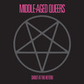 Middle-aged Queers - Shout At The Hetero - Vinyl Record