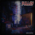 Pulley - Encore - Vinyl Record