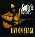 Guthrie,thomas - Live On Stage - Music CD