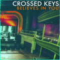 Crossed Keys - Believes In You - Music CD