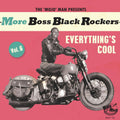 More Boss Black Rockers 6: Everything's Cool / Var [LP] Vinyl Record