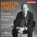 Schumann / Strauss / Owen - Martin Owen Plays Strauss Schumann & Weber - Music CD