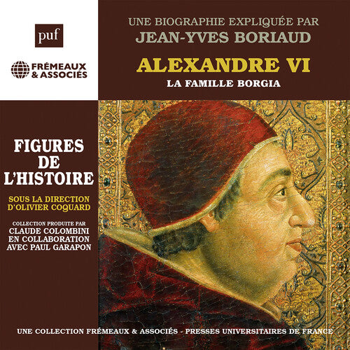 Boriaud,jean-yves - Alexandre Vi La Famille Borgia - Une Biographie - Music CD