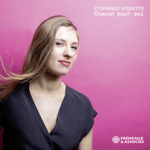 Acquette,stephanie - Chacun Pour Soi - Music CD