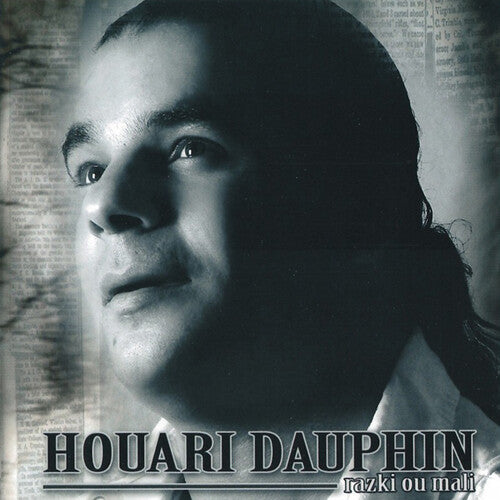 Dauphin,houari - Razki Ou Mali - Music CD