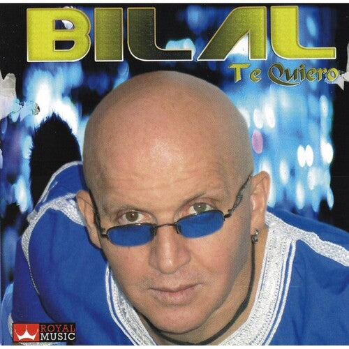 Bilal,cheb - Te Quiero - Music CD