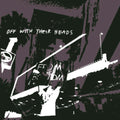 Off With Their Heads - From The Bottom - Vinyl Record