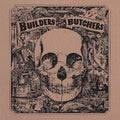 Builders & Butchers - Builders And The Butchers - Vinyl Record
