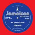 Smith,slim - Time Has Come / It's Alright - Vinyl Record